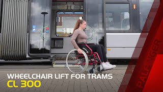 PALFINGER CL300 - Wheelchair lift for trams