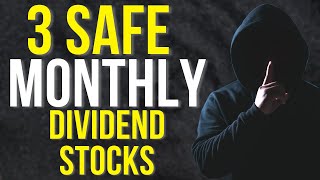 3 Safe High Yield Monthly Paying Dividend Stocks (On Sale Now!)