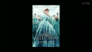 The Selection Chapter 2