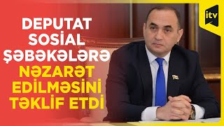 Söyüş və təhqiri özünə yol seçən sosial platformalar bloklanmalıdır | Ceyhun Məmmədov