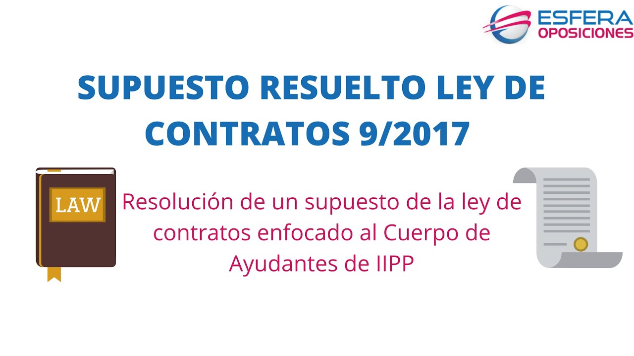 Supuesto Resuelto De La Ley De Contratos Del Sector Público, 9-2017 De ...