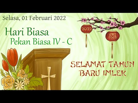 TPoW/KL -Selasa 01 Februari 2022 Hari Biasa Pekan Biasa IV - C / Bacaan ...