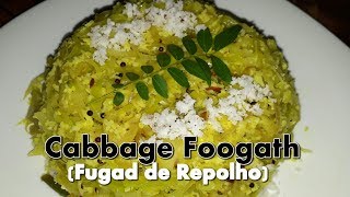 Cabbage Foogath (Fugad de Repolho) | Vegetarian Recipes | Goan Cuisine | Cooking Addiction.