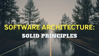Ep003: Software Architecture: Solid Principles | Python