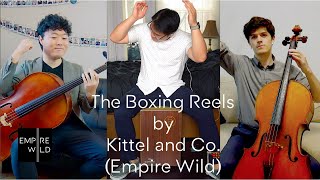 The Boxing Reels - Kittel and Co. (EMPIRE WILD)