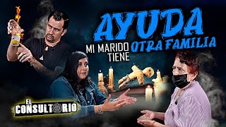 El consultorio Ep. 3 |  Ayuda, mi marido tiene otra familia