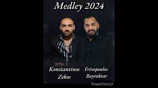 Medley 1 - Konstantinos Zekos - Frixopoulos New 2024