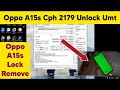 Oppo A15 ,A15s CPH2179 Frp Unlock With UMT MTK Tool New Update 100% OK Pattern Remove  Gsm Rafiq