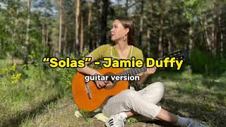 Jamie Duffy -“Solas” on the guitar (TAB)