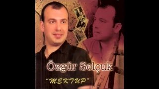 Özgür Selçuk - Uzun Hava