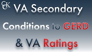 VA Secondary Service Connected Conditions to GERD and VA Ratings