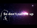 Don’t call me up -Lyrics- (mixtape) |Mabel