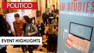 POLITICO's 19th EU Studies Fair - 2018 | POLITICO Event Highlights