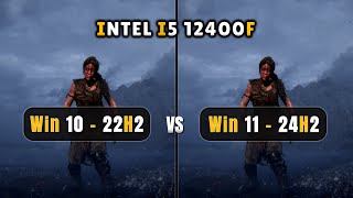 Windows 10 22H2 vs Windows 11 24H2 - i5 12400F - Any Performance Gain For Intel?