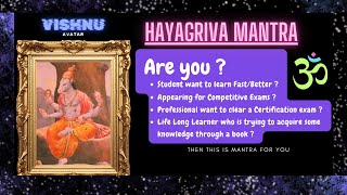 Superb Hayagriva Mantra for Students | Hayagriva Mantra from Vishnu Puranas to clear exams easily