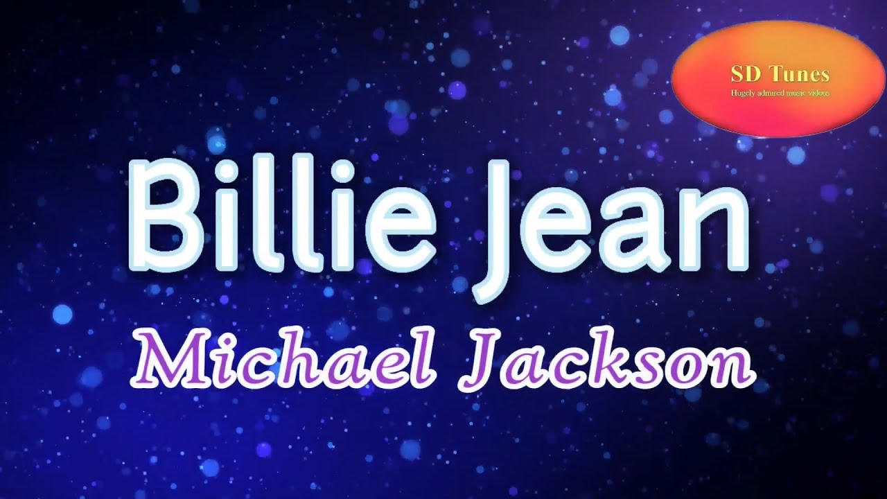 Michael Jackson - Billie Jean (lyric Video) - YouTube