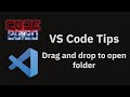 VS Code tip — Open folders by dropping them onto VS Code