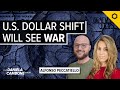 US Dollar Disruption Could Lead to War, De-Leveraging System Comes With Immense Pain