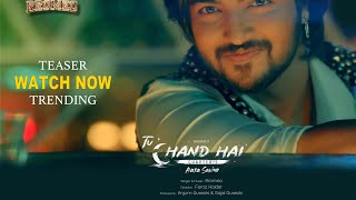 Watch Now - Rromeo - Tu Chand Hai - Chapter 1 | Song Aaja Soniye Promo