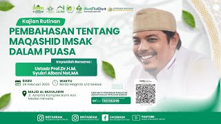 [LIVE] MAQASHID IMSAK DALAM PUASA -Kajian Tasawuf | Ustadz Prof.Dr.H.M.Syukri Albani Nst,MA