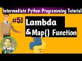 Lambda Function in Python 3|Map Method in Python| Intermediate Python Programming Tutorial #05