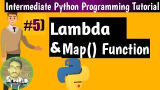Lambda Function in Python 3|Map Method in Python| Intermediate Python Programming Tutorial #05
