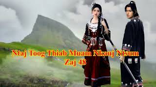 Ntaj Toog Thiab Muam Nkauj Ntsum ( Zaj 48 )