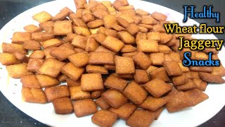 గోధుమపిండి,బెల్లంతో Healthy Snacks for kids | Wheat flour Jaggery Biscuits | Shakarpara recipe