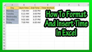 How To, Steps To Format And Insert Time (AM, PM) Values In Cells, In Excel Explained