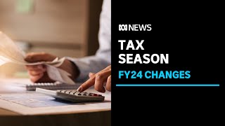 2023-2024 tax returns: Things to watch out for in the Australian tax season | ABC News