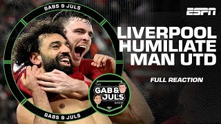 FULL REACTION: Liverpool 7-0 Manchester United | Gab & Juls talk tactics and superb Salah | ESPN FC