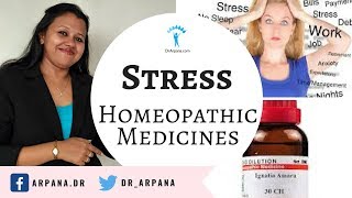 तनाव का इलाज व होम्योपैथिक दवाई || STRESS Best Homeopathic Medicine