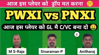 PWXI vs PNXI Dream11 Prediction today match/ Pondicherry T10 Match