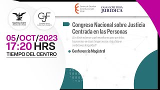 🟠 Conferencia Magistral I Congreso Nacional sobre Justicia Centrada en las Personas