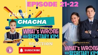 What's Wrong With Secretary kim Episode 21-22