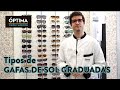 Tipos de Gafas de Sol Graduadas