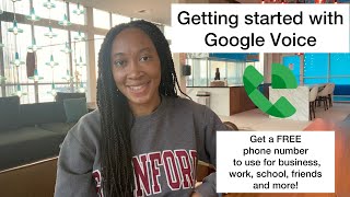 Google Voice Tutorial 2021 - Getting Started | FREE work or business phone number