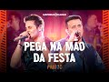 Matheus & Kauan - Pega Na Mão Da Festa (PRAIOU Ao Vivo em São Paulo)