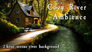 Cozy River Ambience 🌊  Serene River Background Scene 💤 Deep Sleep