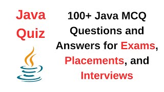100+ Java MCQ Questions and Answers for Exams, Placements, and Interviews | Java Quiz | #java #quiz
