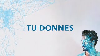 Jérémy Frerot – Tu donnes (Lyrics video)