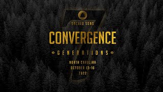 CONVERGENCE 7: GENERATIONS | SACRED SONS