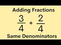 Adding Fractions with common denominators