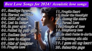 Best Love💖 Songs for 2025/ Best Acouistic Love songs trending for 2025💖