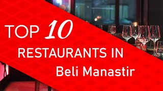 Top 10 best Restaurants in Beli Manastir, Croatia