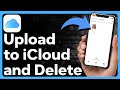 How To Upload Photos To iCloud And Delete From iPhone