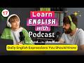 Learn English Fast with Podcasts Conversation  | Season 1 Episode 17 | English Listening Podcast