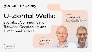 Webinar | U-zontal Wells  Seamless Communication Between Geosteerers and Directional Drillers