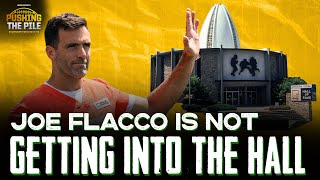 Joe Flacco Isn't Elite and He's NOT Making the Hall of Fame | Definitive Canton Tiers List | PTP