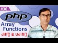 PHP diff() and udiff() function | PHP tutorial for beginners lesson - 36 | PHP array functions